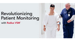 Rivoluzionare il monitoraggio dei pazienti con Radius VSM™